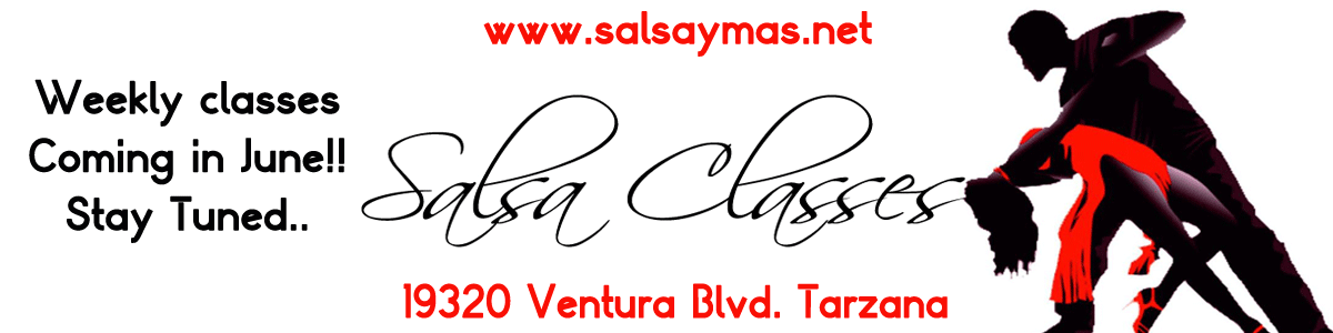salsa classes, salsa bachata music and dancing los angelels