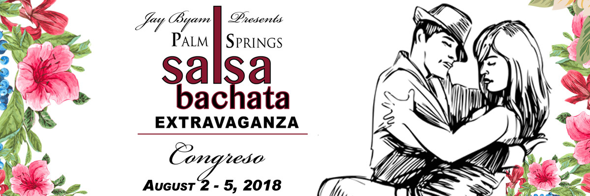 Pal Springs Salsa Extravaganza 2018